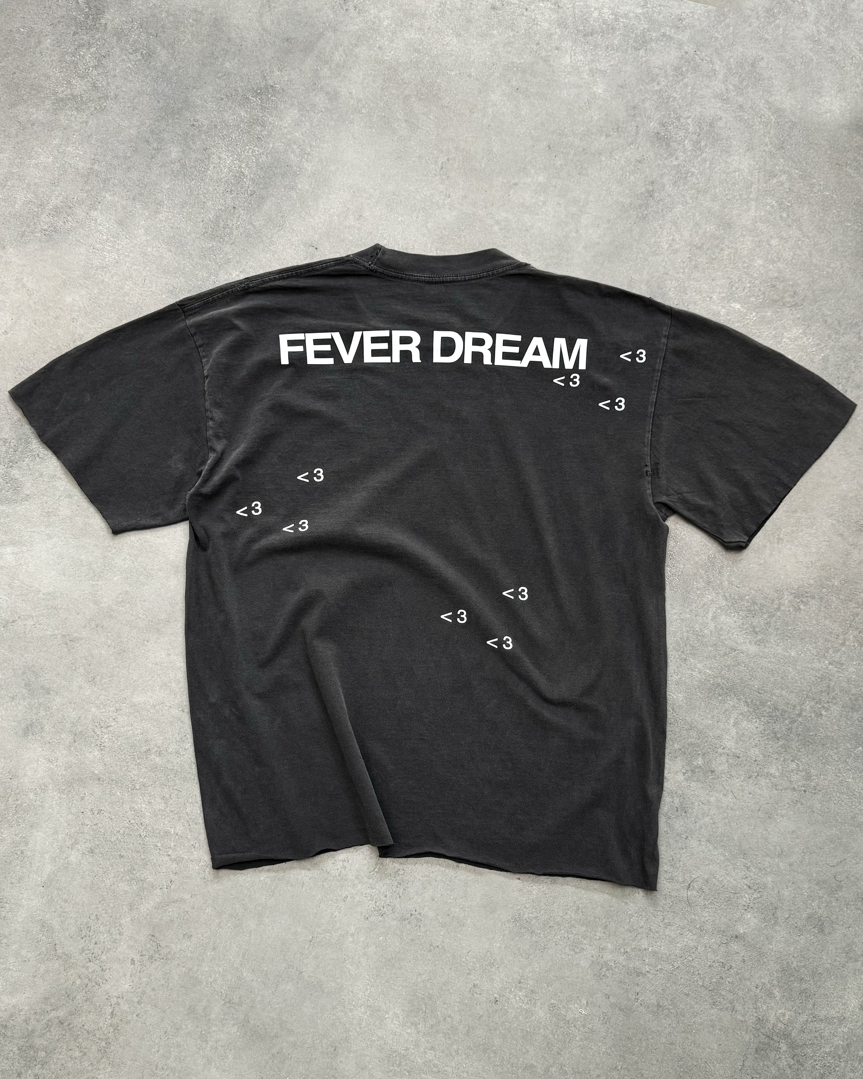 "FEVER DREAM" T-SHIRT