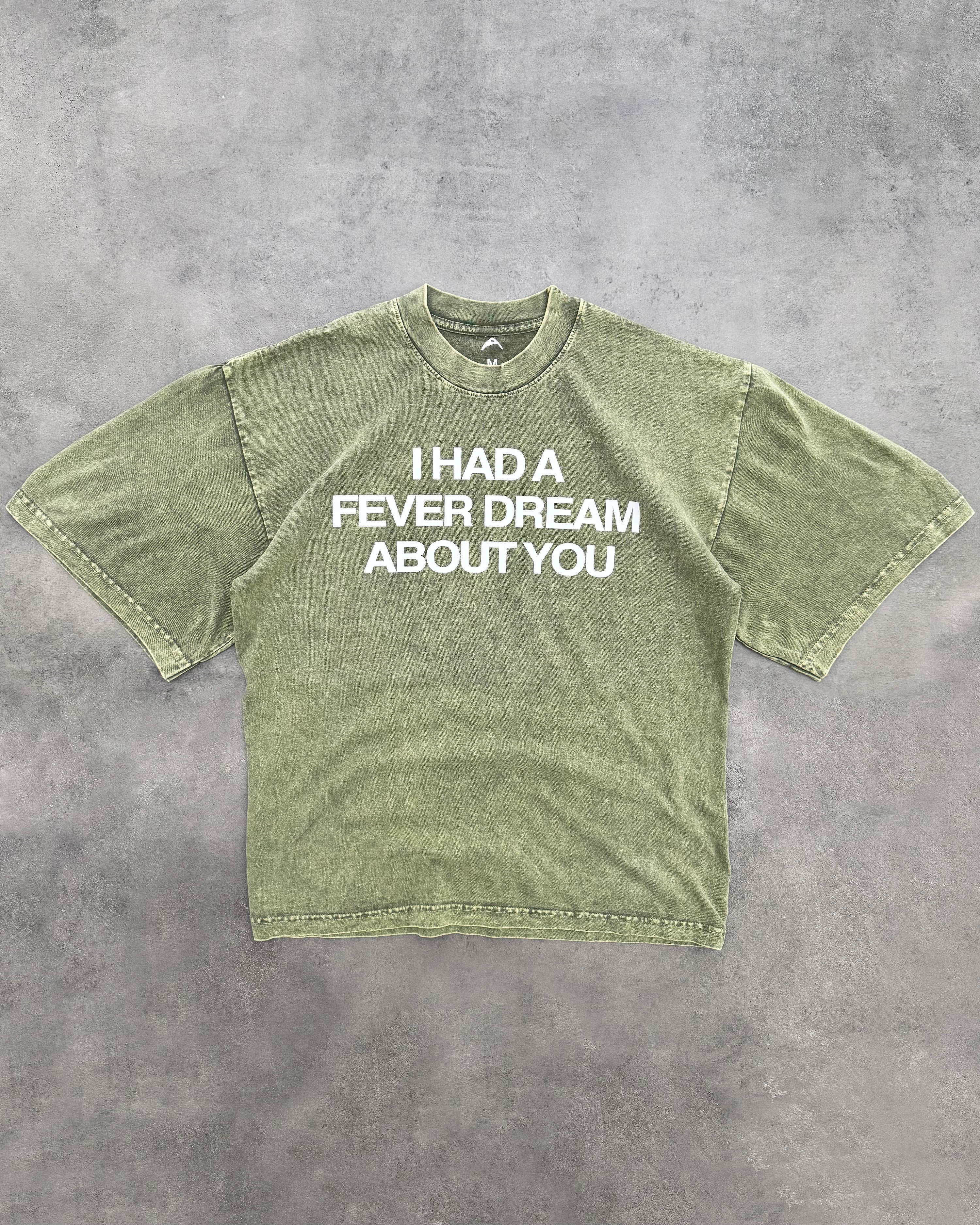 "FEVER DREAM" T-SHIRT