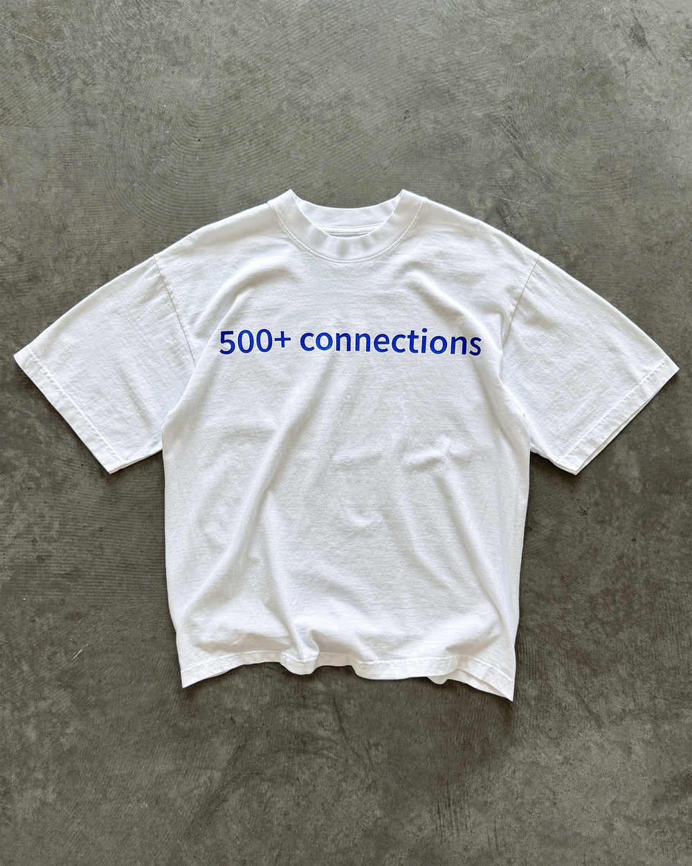 "500+ CONNECTIONS" T-SHIRT