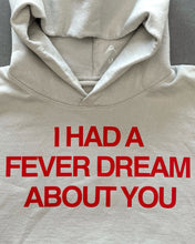 Load image into Gallery viewer, &quot;FEVER DREAM&quot;
